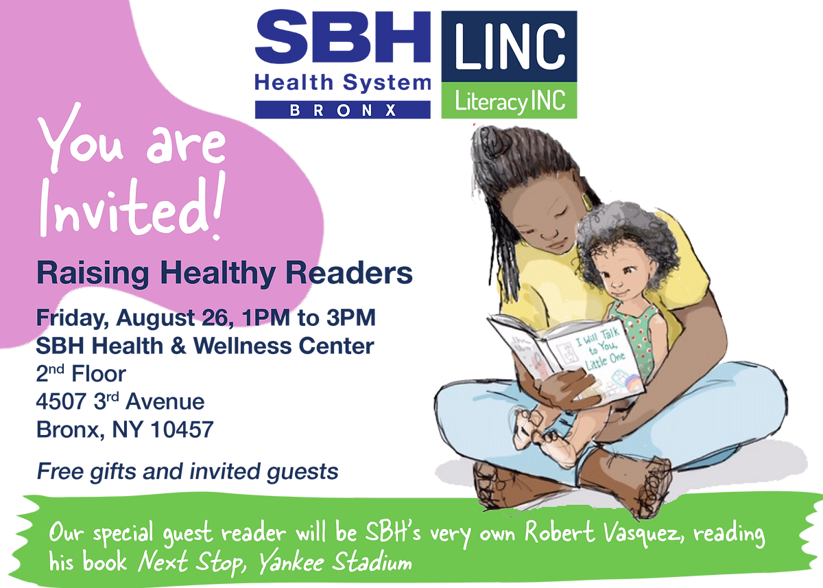 Literacy Inc. and SBH Health System are Raising Healthy Readers in The Bronx